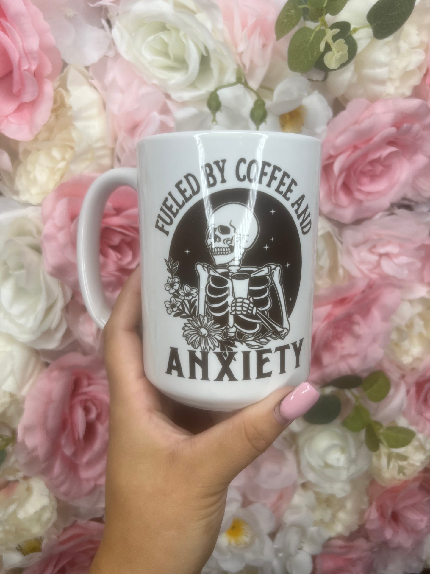 15 oz Mug | Fueled By Coffee & Anxiety