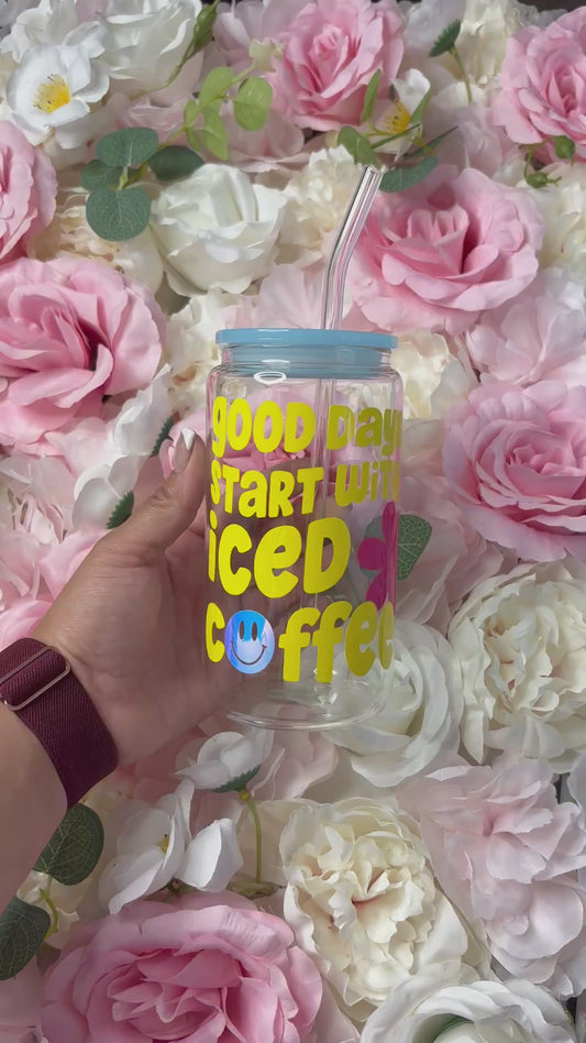 16 oz Clear Class | Good Days Start W/ Coffee